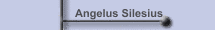 Angelus Silesius